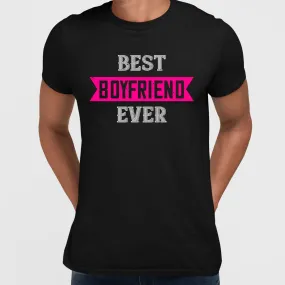 Best Boyfriend Ever - valentine's day T-shirt edition